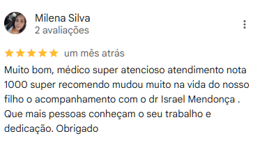 Depoimento de cliente satisfeita com os resultados do filho após acompanhamento com Dr. Israel Mendonça